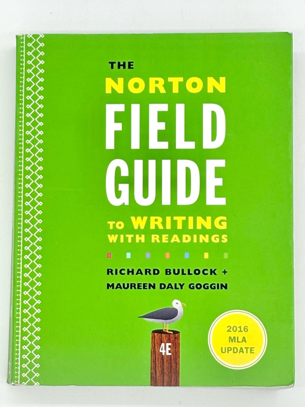 Norton Field Guide to Writing with Readings 4th Edition MLA 2016 Textbook